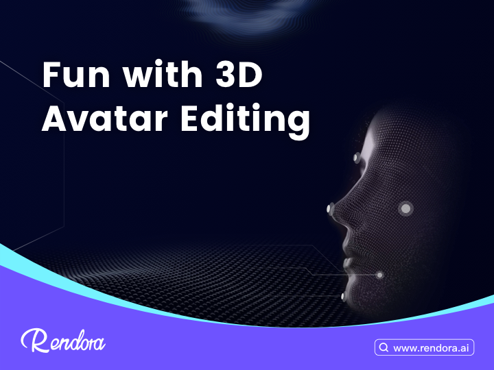 Design Your Own Unique 3D Avatar with Rendora