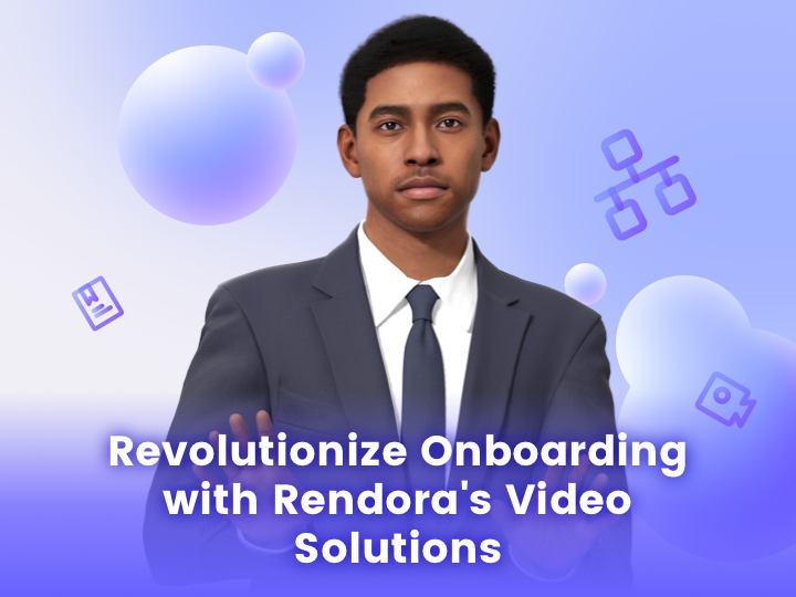 Revolutionize Onboarding with Rendora’s Video Solutions